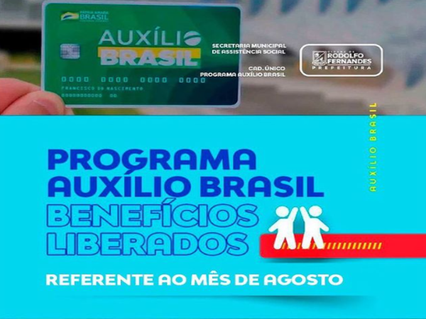 A Secretaria Municipal de Assistência Social emite a relação dos beneficiários do Programa Auxílio Brasil.